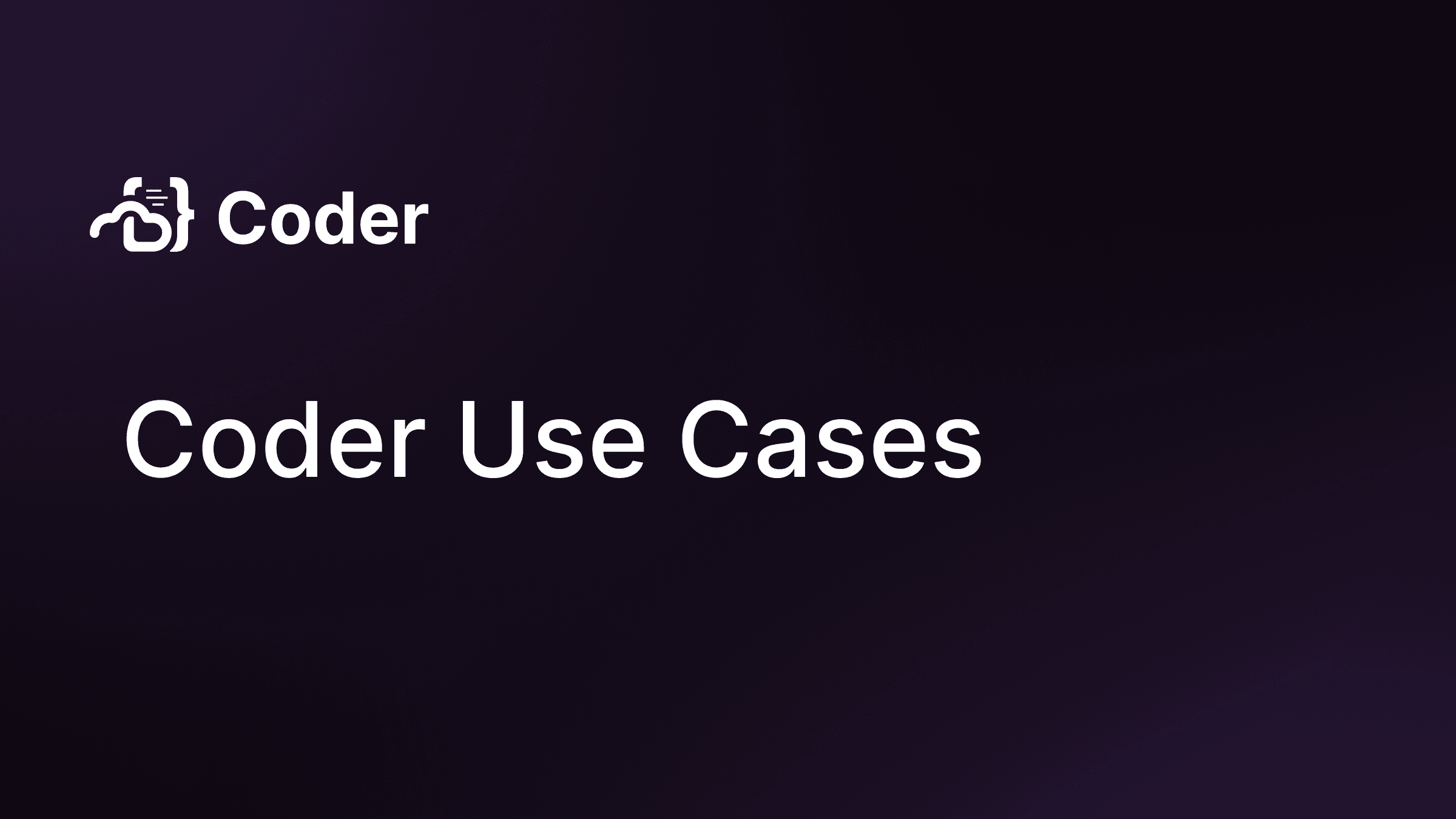 Coder Use Cases